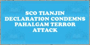 SCO Tianjin Declaration Condemns Pahalgam Terror Attack