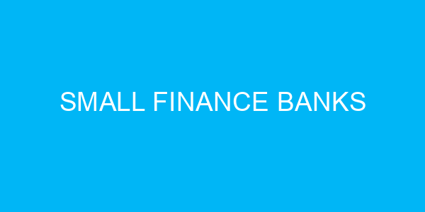 Small Finance Banks