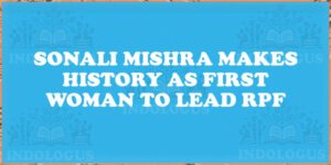Sonali Mishra Makes History as First Woman to Lead RPF