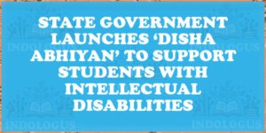State Government Launches ‘Disha Abhiyan’ to Support Students with Intellectual Disabilities