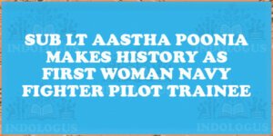 Sub Lt Aastha Poonia Makes History as First Woman Navy Fighter Pilot Trainee