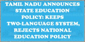 Tamil Nadu Announces State Education Policy: Keeps Two-Language System, Rejects National Education Policy