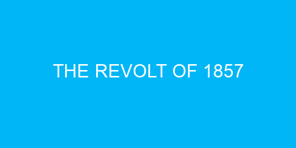 The Revolt of 1857