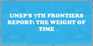 UNEP's 7th Frontiers Report: The Weight of Time