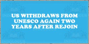 US Withdraws from UNESCO Again Two Years After Rejoin